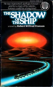 ROBERT WILFRED FRANSON - THE SHADOW OF THE SHIP (SIGNED BY AUTHOR) - Imagen 1 de 1