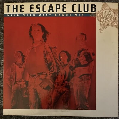 Escape Club - Wild Wild West 1988 12” Vinyl Maxi-single (Dance Mix) + We Can Run - Image 1 of 3