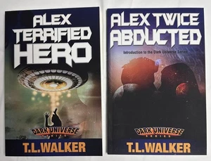 T.L. Walker Dark Universe Series Set (2) Signed Sci-Fi Books UFO Aliens - Picture 1 of 6