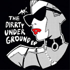 DJ T-1000 The Dirrty Underground (Vinyl) 12" EP