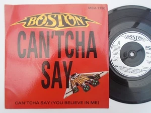 Boston Can'tcha Say 7" MCA MCA1150 EX/EX 1986 picture sleeve, Can'tcha Say/Still - Picture 1 of 5