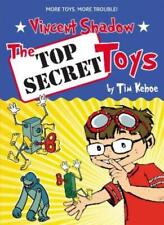 Tim Kehoe Vincent Shadow: The Top Secret Toys (Paperback)