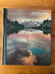 The High Sierra: The American Wilderness, Bowen, Ezra And Editors Of Time-Life - Picture 1 of 9