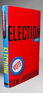 Perrotta/Election SIGNED First Edition; NF/NF; Movie Basis! Ungewöhnlich signiert! - Bild 1 von 6