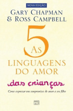 Gary Chapman As 5 linguagens do amor das crian�as (Paperback)