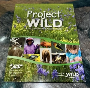 Project Wild K-12 Curriculum & Activity Guide 2021 Edition Taschenbuch - Bild 1 von 3