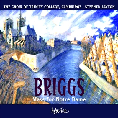 Briggs, D. Mass for Notre Dame, Trinity College Choir, Cambridge; NEW CD + Bonus Foto 1 de 4
