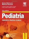 Pediatria. Principi e pratica clinica. Con CD-ROM by ... | Book | condition good