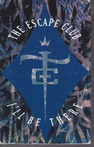 Escape Club I'll Be There / Lately USA Cassette Single - Picture 1 of 1