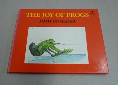 Joy of Frogs by Tomi Ungerer (1985, Hardcover) Foto 1 de 4