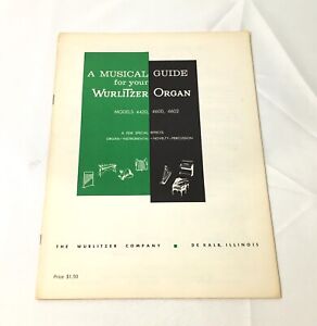 VINTAGE / GUIDE MUSICAL POUR VOTRE ORGUE WURLITZER / C. 1959