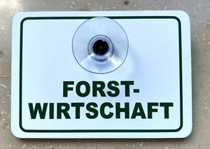 ALUDIBOND-Schild mit Saugnapf: FORSTWIRTSCHAFT, Jagdschild fürs Auto - Bild 1 von 1
