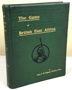 Capt C H Stigand / The Game of British East Africa - Imagen 1 de 24
