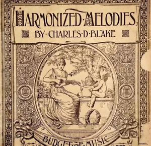 1893 Harmonized Melodies Charles Blake Victorian 1st Edition PB Ballads WHBS - Picture 1 of 4