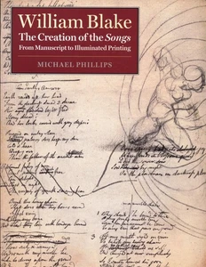 William Blake: The Creation of the Songs. Phillips, Michael: - Bild 1 von 1