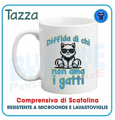 Diffida di chi non Ama i Gatti Tazza Idea Regalo Gatto Gattara Cat Micio Mug - Immagine 1 di 2