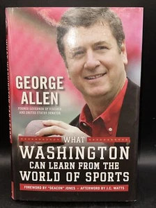“What Washington Can Learn From The World Of Sports” Signed By Sen. George Allen - Picture 1 of 5