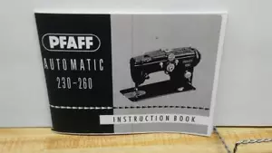 Pfaff 230 260 manuale di istruzioni macchina da cucire industriale - Foto 1 di 3