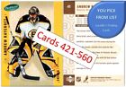 2005-06 Parkhurst LNH Hockey Base/Cartes Capitaines (421 - 560) - U-Pick From List