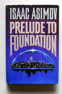PRELUDE TO FOUNDATION ISAAC ASIMOV 1ST PRINTING 1988 BOOK CLUB VALLEJO HC/DJ - Bild 1 von 5
