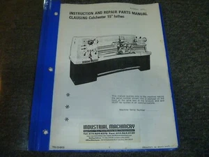 Clausing-Colchester 15" Lathe Parts Catalog & Owner Operator Manual TRI-15-6805 - Picture 1 of 1