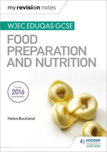Helen Buckland My Revision Notes: WJEC Eduqas GCSE Food Preparatio (Taschenbuch)