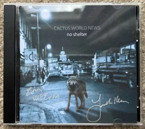 Signed Cactus World News - No Shelter - CD Album - RCR03200402 - 2004 - Picture 1 of 6