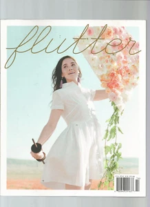 FLUTTER MAGAZINE ISSUE 14 2017 INSPIRATION TO MAKE YOUR HEART SKIP A BEAT - Picture 1 of 1