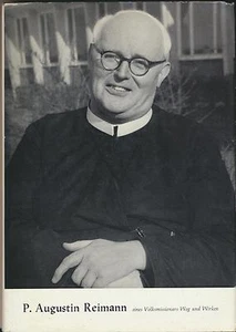 Sudetendeutsches Priesterwerk: P. Augustin Reimann - Volksmissionar Weg Wirken - Imagen 1 de 1