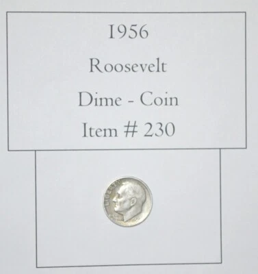 1956 Roosevelt Dime, # 230, Roosevelt Dimes, rare dimes, vintage dimes - Image 1 of 2