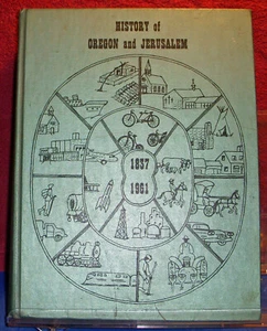 History of Oregon and Jerusalem The Story of Two Communities 1961 Lucas Co Ohio - Bild 1 von 12