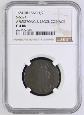 1681 Ireland Half Penny 1/2P - Armstrong & Legge S-6574 - NGC G 4 BN Rare! - Image 1 of 2