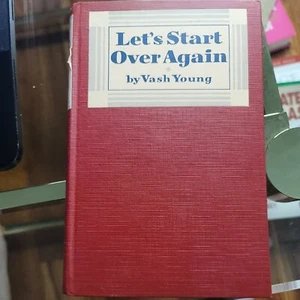 Rare 1932 VASH YOUNG Let's Start Over Again - Bobbs-Merrill Vtg HC Book - Picture 1 of 5