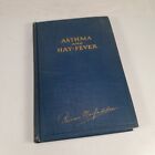 ASTHMA And HAY-FEVER by Bernarr Macfadden 1926