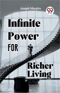 Infinite Power For Richer Living (Paperback or Softback) - Picture 1 of 1