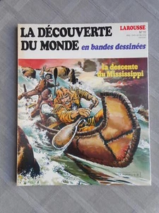 LAROUSSE LA DÉCOUVERTE DU MONDE EN BD N°11 DESCENTE DU MISSISSIPPI EO BON ÉTAT - Imagen 1 de 2