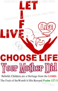 Mother's Day Choose Life Baby is GOD'S Reward Bible Verse Psalm 127:3 T-Shirts - Picture 1 of 9
