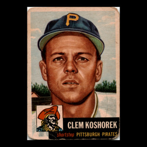 1953 Topps Clem Koshorek DP Pirates #8 Vintage Low Grade *HOF-RC*