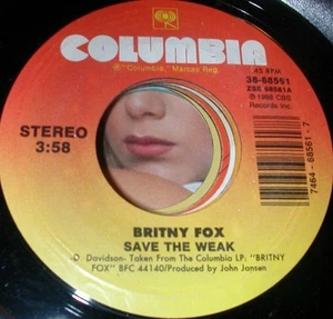 Britny Fox - Save The Weak (7" Single) - Bild 1 von 1