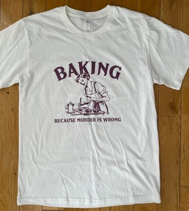 Caribbean Seal T-Shirt Baking Because murder is wrong Size M - Bild 1 von 5
