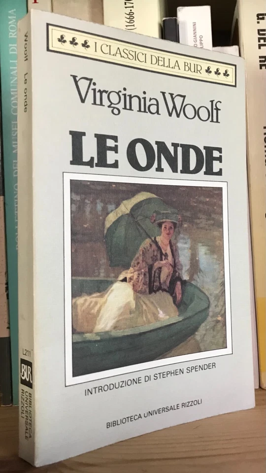 Virginia Woolf Le onde introduzione di Stephen Spender BUR 1994 - Immagine 1 di 2