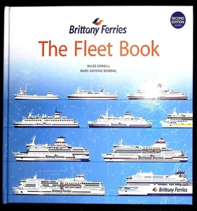 Brittany Ferries - The Fleet: edition 2 by Marc-Antoine Bombail Book NEW HB - Picture 1 of 5