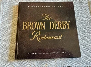 Vtg SIGNED The Brown Derby Restaurant: A Hollywood Legend 1996 Sally Wright Cobb - Bild 1 von 9