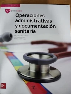 La Operaciones Administrativas Y Documentacion Sanitaria Gm. Libro Alumno. - Imagen 1 de 2