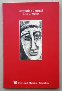 Argentina Journal by Peter Z. Malkin Exhibition Catalog 1992 - Picture 1 of 5