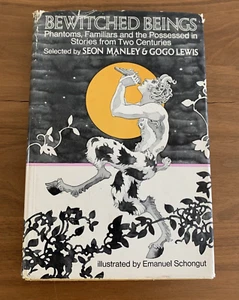 Bewitched Beings Phantoms Familiars, and the Possessed By Seon Manley & Lewis - Bild 1 von 8