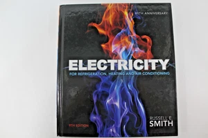 Electricity for Refrigeration Heating and Air Conditioning Russell Smith 9th Ed - Bild 1 von 13