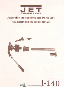 Jet CC-GHB 1340, 5C Collet Closer Assembly Instruction and Parts Manual 1995 - Picture 1 of 1