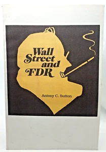 Wall Street and FDR Anthoy C Sutton Paperback Very Good Free Shipping - Imagen 1 de 8
