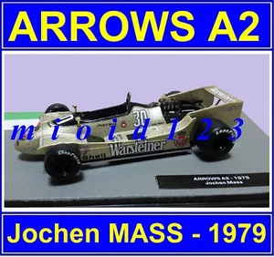 F1 1979 - ARROWS A2 : Jochen MASS - 1/43 Die-cast - Foto 1 di 1